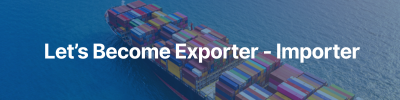 Become Exporter Importer